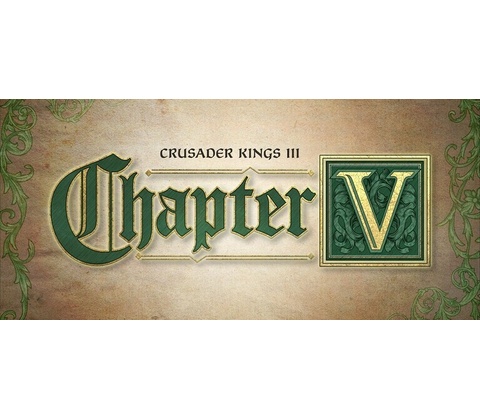 Crusader Kings 3 Chapter V