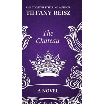 8th Circle Press Chateau | Reisz Tiffany Reisz