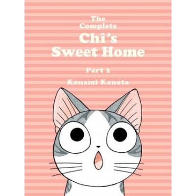 Complete Chi's Sweet Home Vol. 2 - Konami Kanata