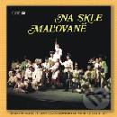 VARIOUS - NA SKLE MALOVANE CD