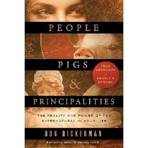 People, Pigs, and Principalities | Don Dickerman (ISBN: 9781621365303)