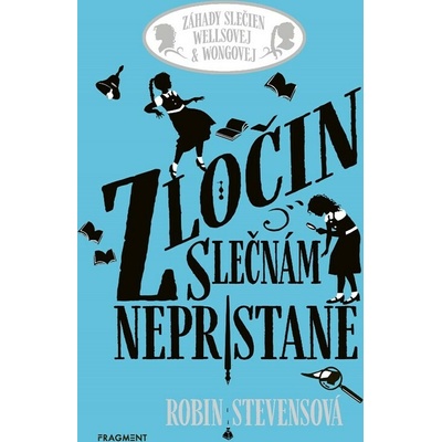 Zločin slečnám nepristane