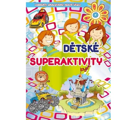 Dětské superaktivity -