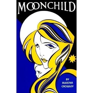 Moonchild (ISBN: 9780877281474)