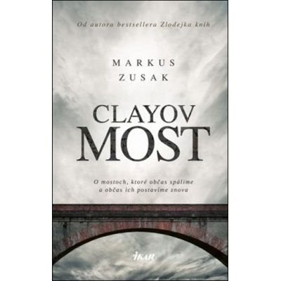 Clayov most - Markus Zusak