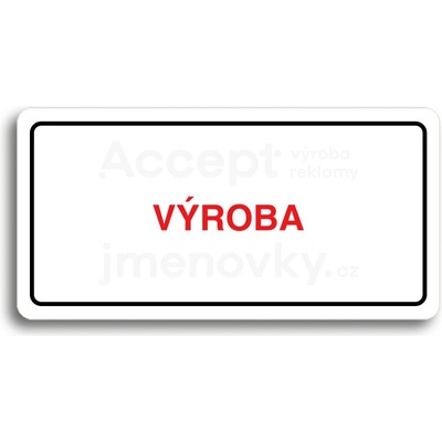 ACCEPT Piktogram VÝROBA - bílá tabulka - barevný tisk