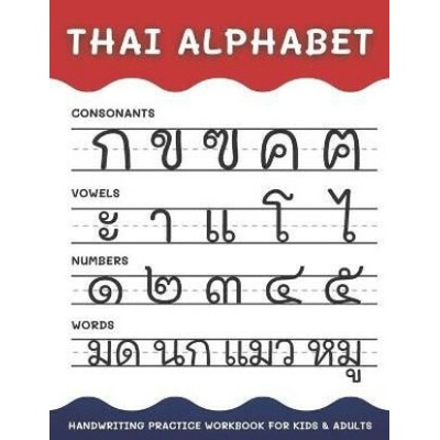Thai Alphabet Handwriting Practice Workbook for Kids and Adults