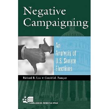 Negative Campaigning | Gerald M. Pomper, Richard R. Lau