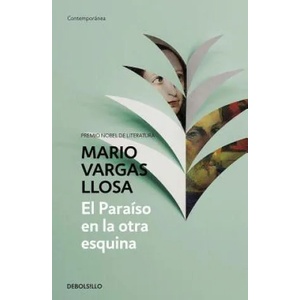 El paraiso en la otra esquina / The Way to Paradise: A Novel (2015)