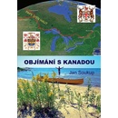 Objímání s Kanadou - Jan Soukup