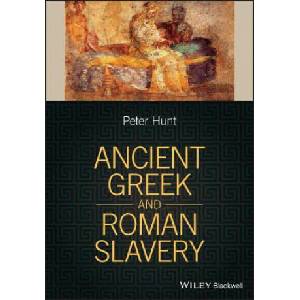 Ancient Greek and Roman Slavery | P. Hunt (ISBN: 9781405188067)