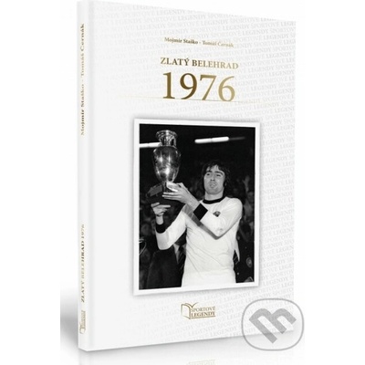 Zlatý Belehrad 1976 - Mojmír Staško, Tomáš Černák
