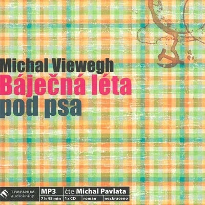 Báječná léta pod psa - Viewegh Michal