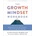 The Growth Mindset Workbook