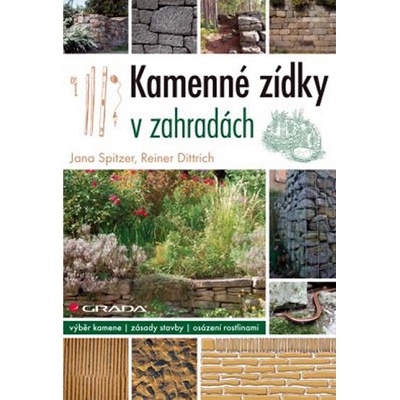 Kamenné zídky v zahradách - Jana Spitzer, Reiner Dittrich