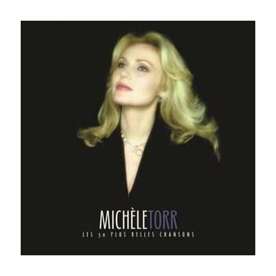3 Michèle Torr - Les 50 Plus Belles Chansons CD