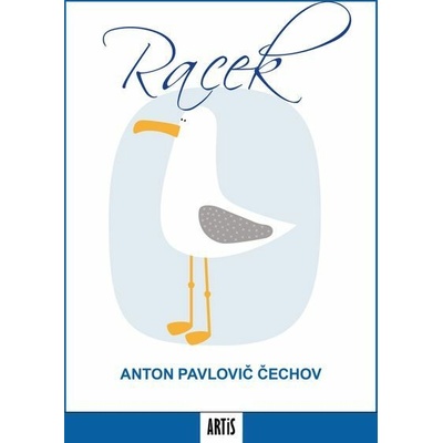 Racek - Anton Pavlovič Čechov