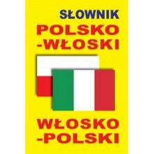 Slownik polsko-wloski . wlosko-polski