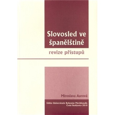 Slovosled ve španělštině - Miroslava Aurová