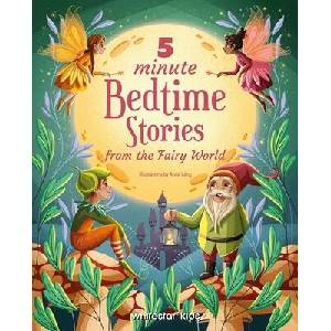 5 Minute Bedtime Stories from the Fairy World | Anna Láng (ISBN: 9788854421578)
