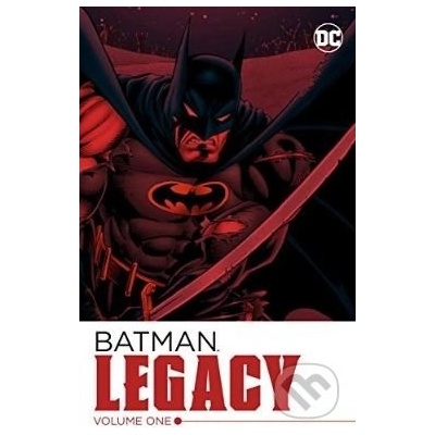 Batman: Legacy (Volume 1) - Chuck Dixon