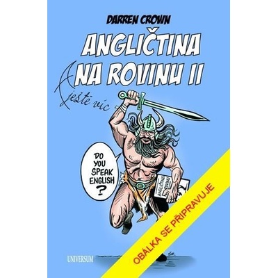 Angličtina na rovinu II - Darren Crown