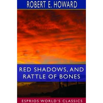 Image 1 of Red Shadows, and Rattle of Bones