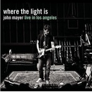 MAYER JOHN: WHERE THE LIGHT IS: JOHN MAYER CD