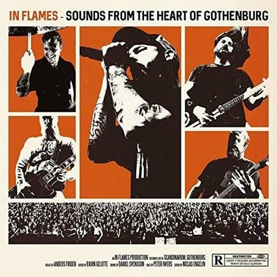 IN FLAMES - SOUNDS FROM THE HEART OF GOTHENBURG LTD.