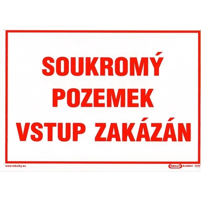 Tabuľka Súkromný pozemok – vstup zakázaný A4 plast 210 × 297 mm