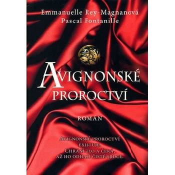 Avignonské proroctví Emmanuelle Rey-Magnan, Fontanille Pascal