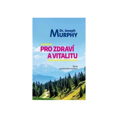 Pro zdraví a vitalitu