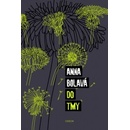 Do tmy Anna Bolavá