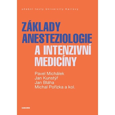 Základy anesteziologie a intenzivní medicíny