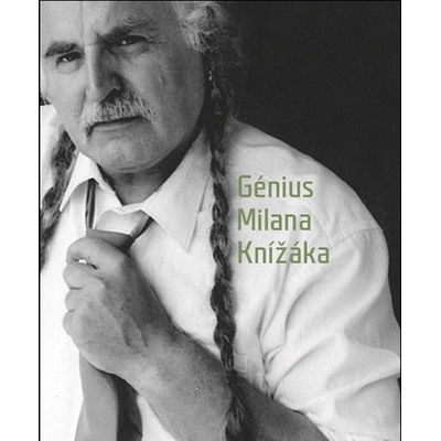 Génius Milana Knížáka - Václav Budínský, Milan Knížák
