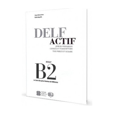 DELF Actif tous publics B2 Guide du professeur Crimi, A. M., Agnello, G.