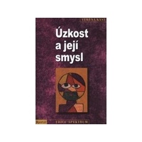 Úzkost a její smysl