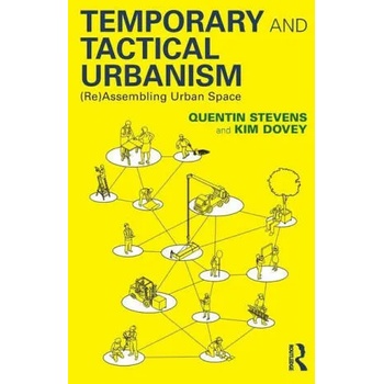Temporary and Tactical Urbanism