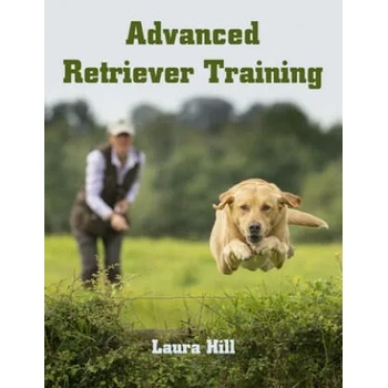 Image 1 of Advanced Retriever Training | Laura Hill