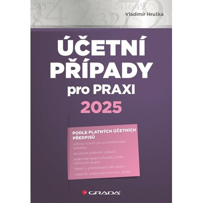 Účetní případy pro praxi Vladimír Hruška 2025