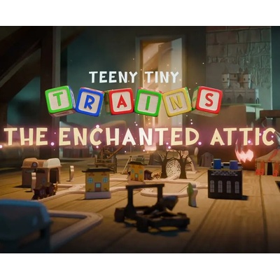 Teeny Tiny Trains - The Enchanted Attic