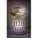 Ježiš vždy