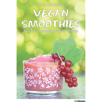Vegan Smoothies - Eliq Maranik