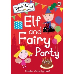 Ben and Holly's Little Kingdom: Elf and Fairy Party (0000)