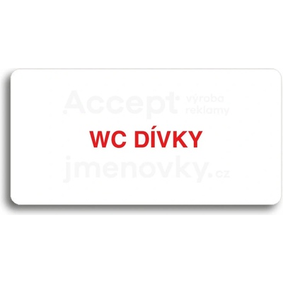 ACCEPT Piktogram WC DÍVKY - bílá tabulka - barevný tisk bez rámečku