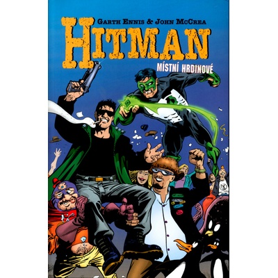 Hitman II - Místní hrdinové - Garth Ennis, John McCrea