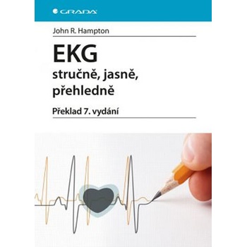 EKG - stručně, jasně, přehledně - 7. vydání - R. Hampton John