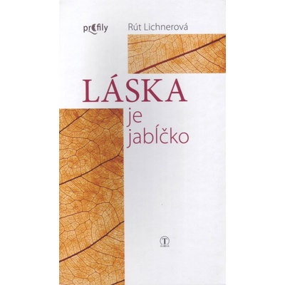 Rút Lichnerová - Láska je jabĺčko