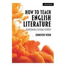 How To Teach English Literature - Overcoming cultural poverty Webb JenniferPaperback