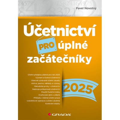 Účetnictví pro úplné začátečníky 2025 - Pavel Novotný